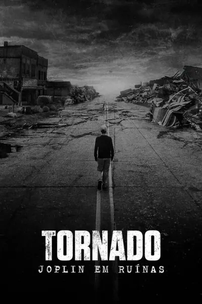 Tornado: Joplin em Ruínas (2025) 4K