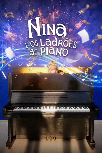 Pôster de Nina e os Ladrões de Piano (2023) LEG