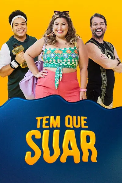 Pôster da série Tem que Suar