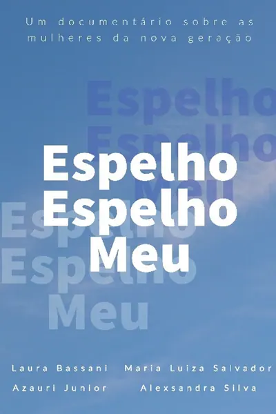 Pôster de Espelho Espelho Meu (2021)