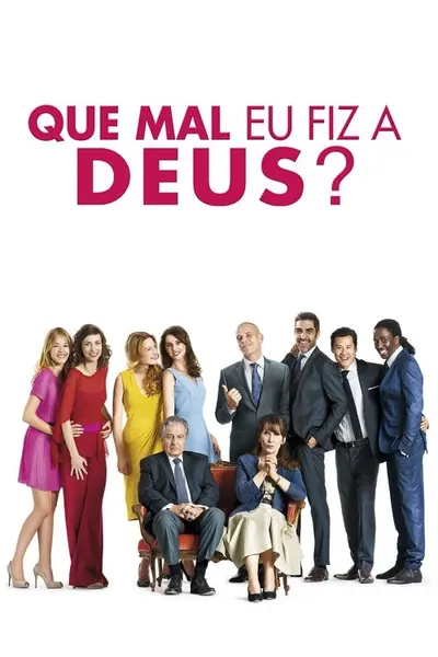 Que Mal Eu Fiz a Deus? (2014)