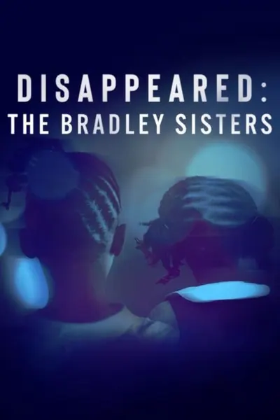 Pôster de Disappeared: The Bradley Sisters (2023)