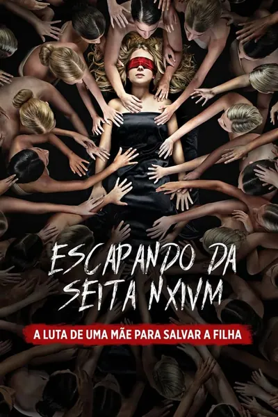 Pôster de Escapando da Seita Nxivm: A Luta de uma Mãe para Salvar a Filha (2019)