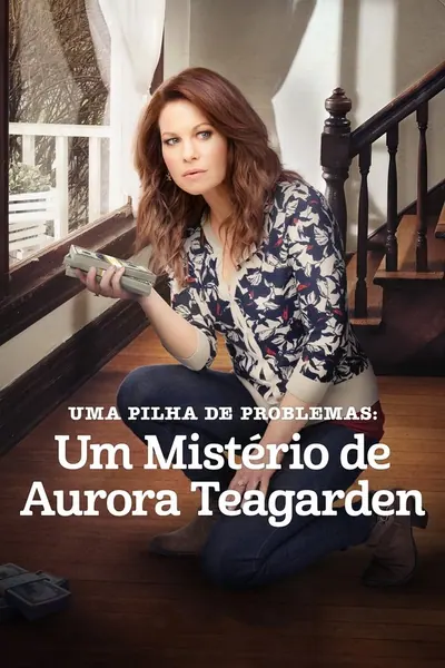 Um Mistério de Aurora Teagarden: Uma Pilha de Problemas (2017)