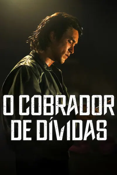 Pôster de O Cobrador de Dívidas