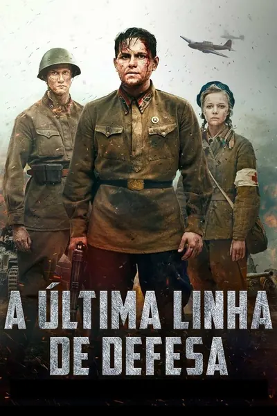 A Última Linha de Defesa (2020)