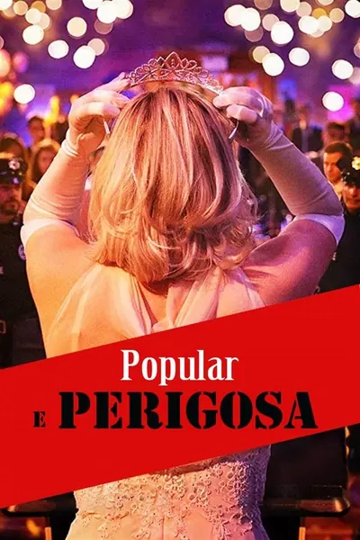 Pôster de Popular e Perigosa (2018)