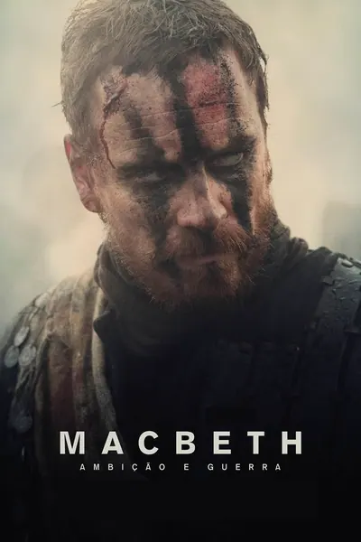 Macbeth: Ambição e Guerra (2015)