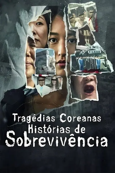 Pôster da série Tragedias Coreanas Historias de Sobrevivencia