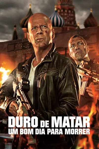 Duro de Matar 5: Um Bom Dia para Morrer (2013)