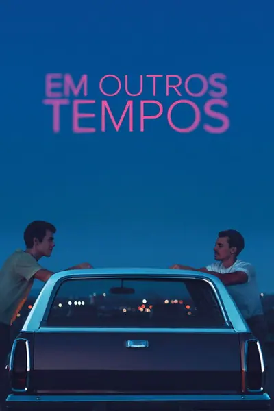 Pôster de Em Outros Tempos 4K