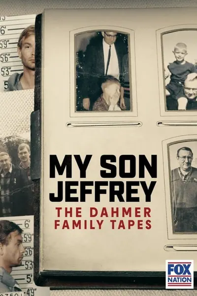 Pôster da série My Son Jeffrey The Dahmer Family Tapes