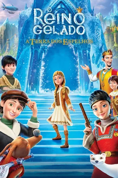 Pôster de O Reino Gelado 4: A Terra dos Espelhos (2018)