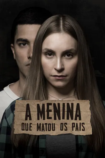A Menina Que Matou os Pais (2021)