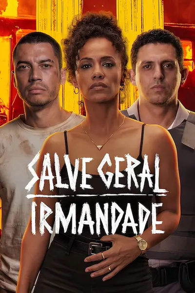 Salve Geral: Irmandade (2026)