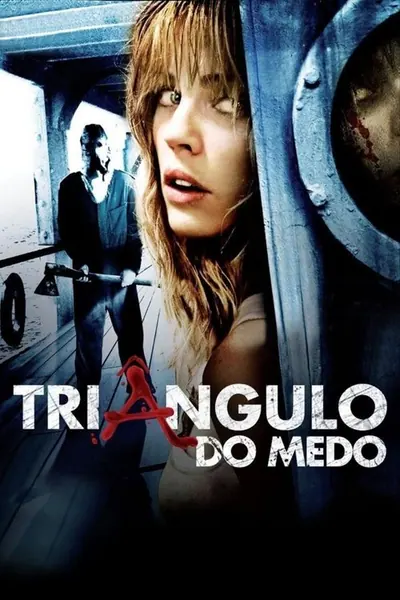 Triângulo do Medo (2009)
