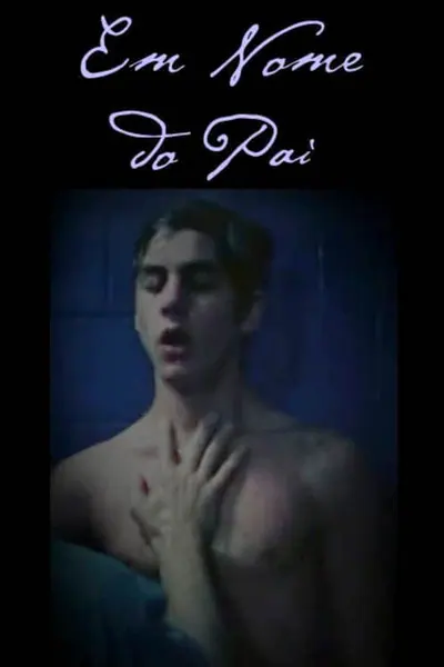 Em Nome do Pai (2002)