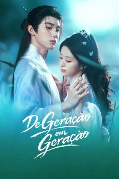 Pôster da série De Geracao Em Geracao
