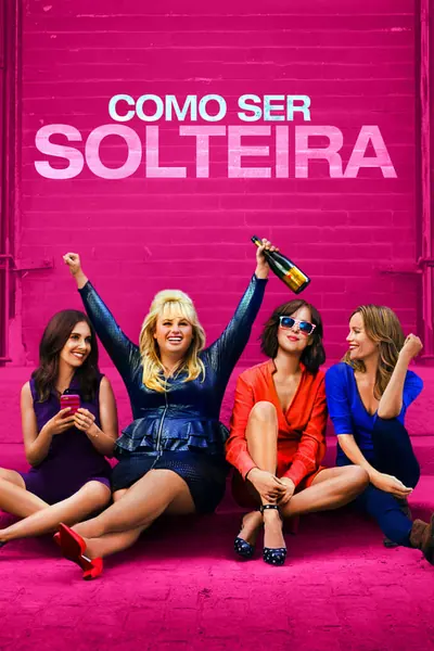 Como Ser Solteira (2016)