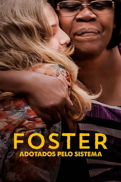 Pôster de Foster: Adotados Pelo Sistema