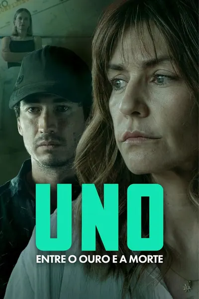 Uno: Entre o Ouro e a Morte (2024)