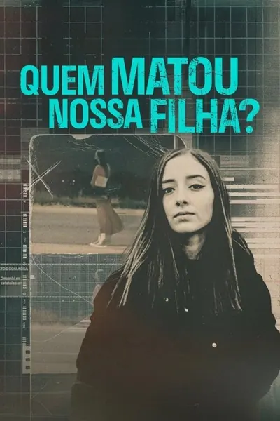 Pôster da série Quem Matou Nossa Filha