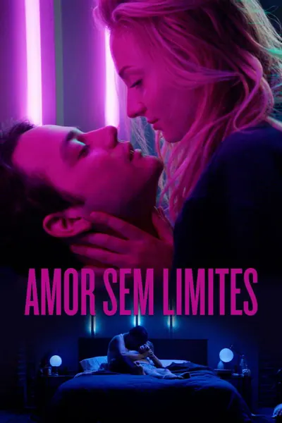 Amor Sem Limites (2019)
