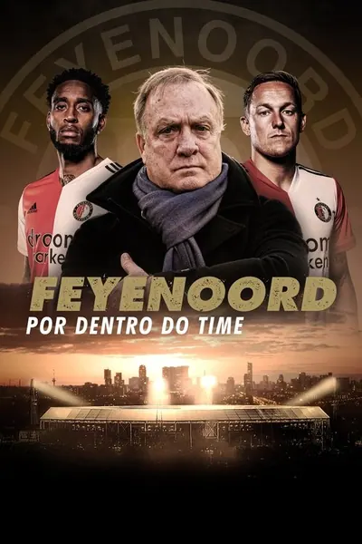 Pôster da série Feyenoord: Por Dentro do Time