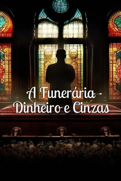 Pôster da série A Funeraria Dinheiro e Cinzas