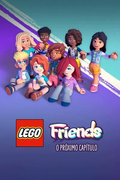 LEGO Friends O Proximo Capitulo