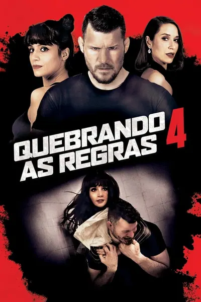Quebrando as Regras 4 (2021)