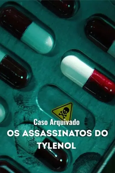Pôster da série Caso Arquivado Os Assassinatos do Tylenol