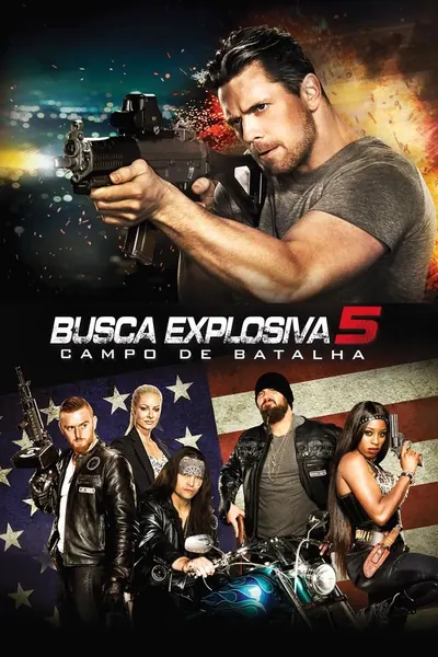 Busca Explosiva 5: Campo de Batalha (2017)