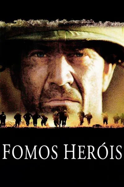 Fomos Heróis (2002)