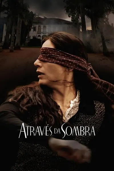 Pôster de Através da Sombra