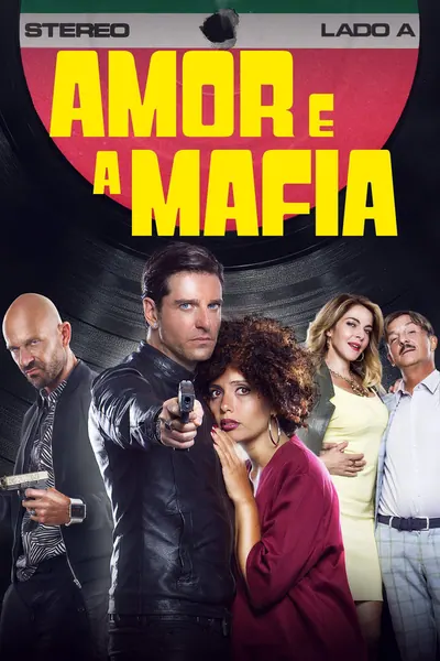 Amor e a Máfia (2017)