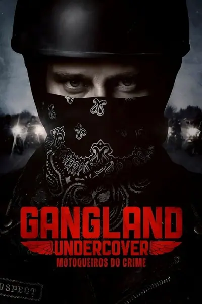 Gangland Undercover Motoqueiros do Crime