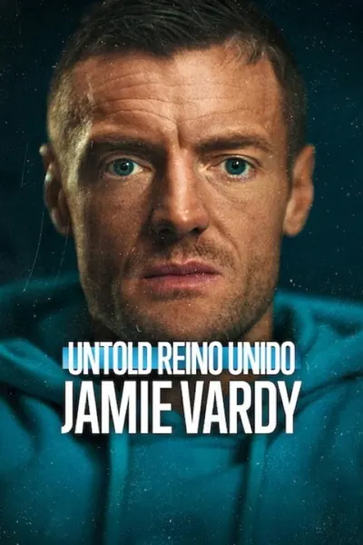 Pôster de Untold Reino Unido: Jamie Vardy (2026) LEG