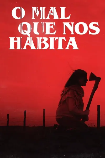 Pôster de O Mal que Nos Habita (2023) LEG