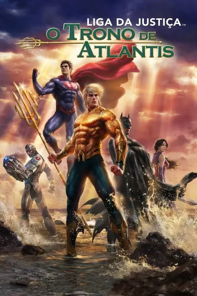 Liga da Justiça: Trono de Atlantis (2015)