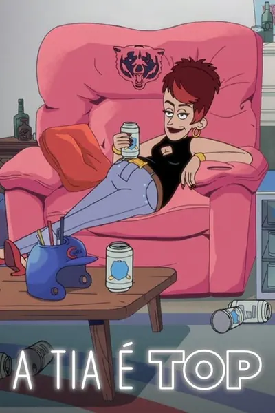Pôster da série A Tia é Top