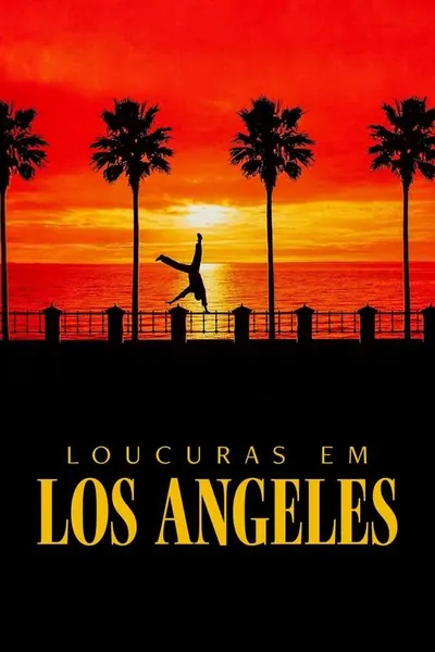Loucuras em Los Angeles
