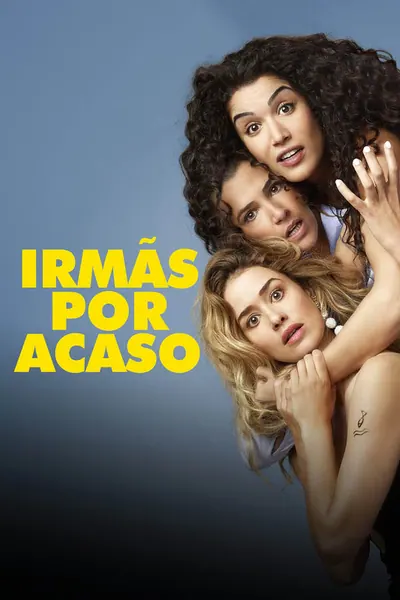 Irmãs Por Acaso (2018)