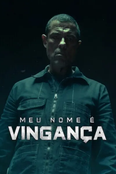 Meu Nome é Vingança (2022)