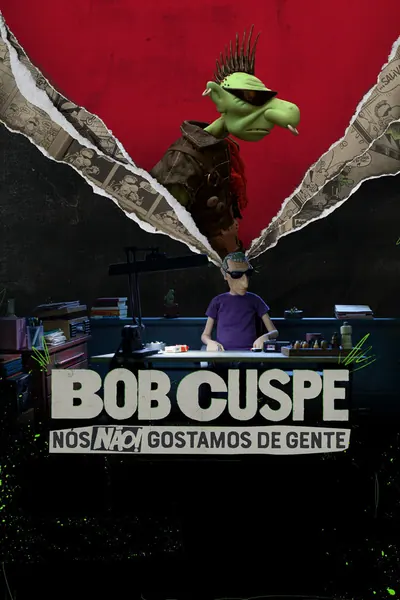 Pôster de Bob Cuspe: Nós Não Gostamos de Gente (2021)