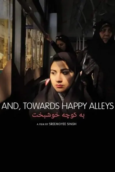 Pôster de And Towards Happy Alleys - 2023 (L)