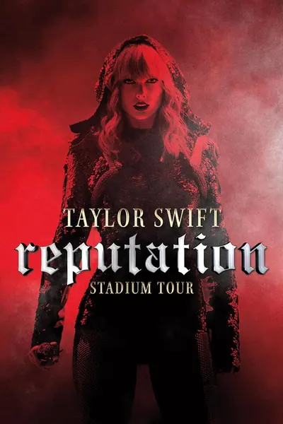 Taylor Swift: Reputation Stadium Tour (2018) LEG