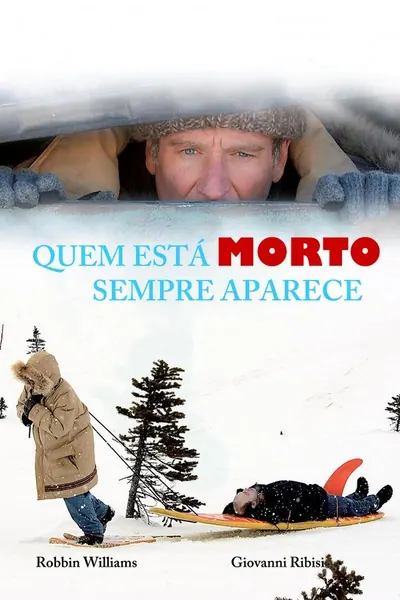 Quem é Morto Sempre Aparece (2005)