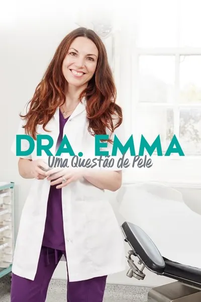 Pôster da série Dra Emma Uma Questao de Pele