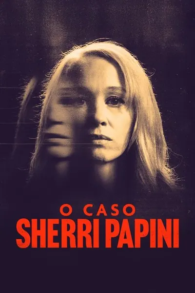 Pôster da série O Caso Sherri Papini